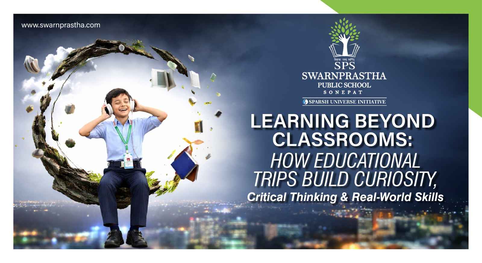 Learning Beyond Classrooms: How Educational Trips Build Curiosity, Critical Thinking & Real-World Skills